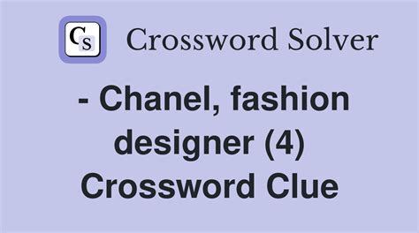 designer chanel crossword clue|fashion designer chanel crossword clue.